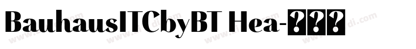 BauhausITCbyBT Hea字体转换